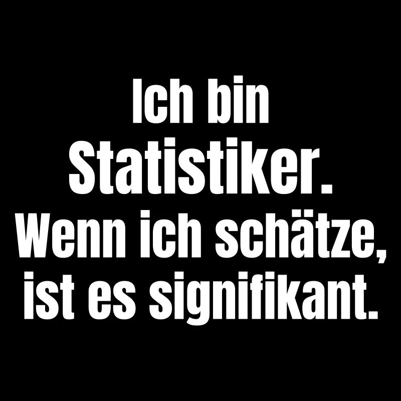 Je suis statisticien. Citation