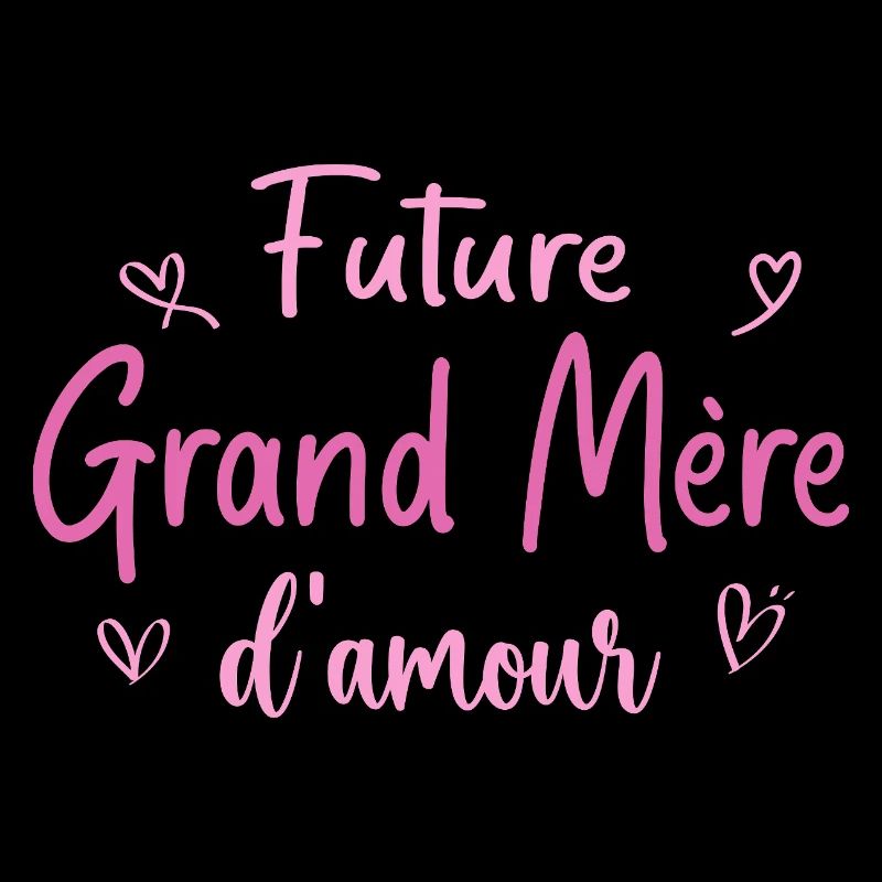 Future grand mère d'amour - Cadeau grand mère