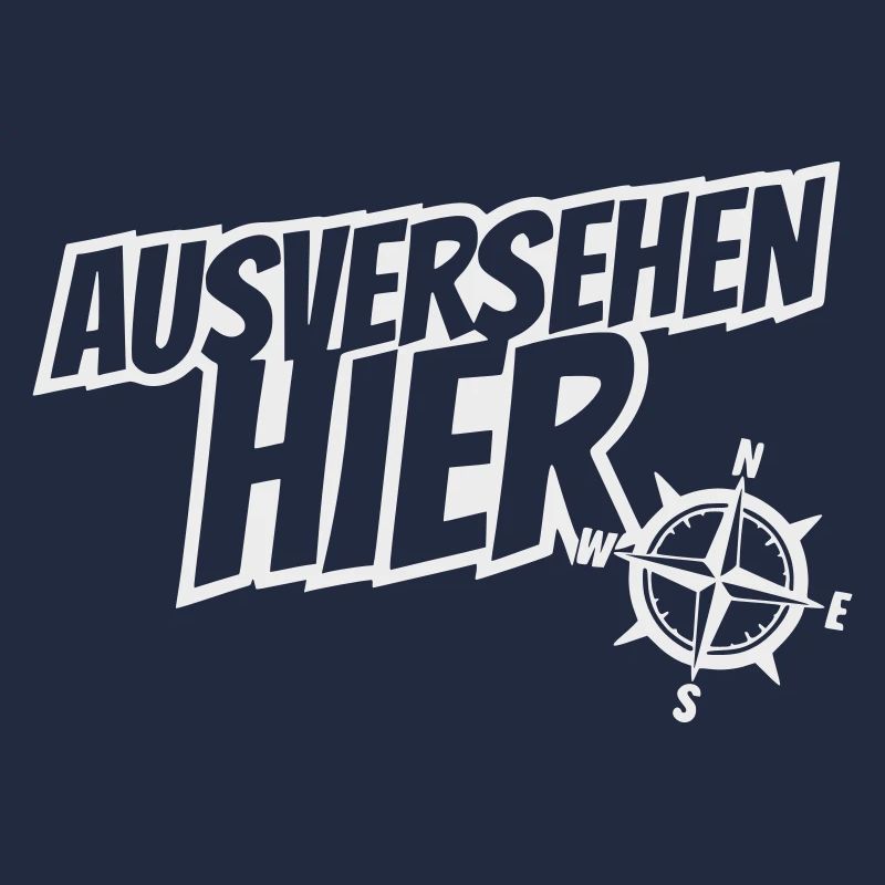 Ausvsersehen hier mit Kompass, Ironie