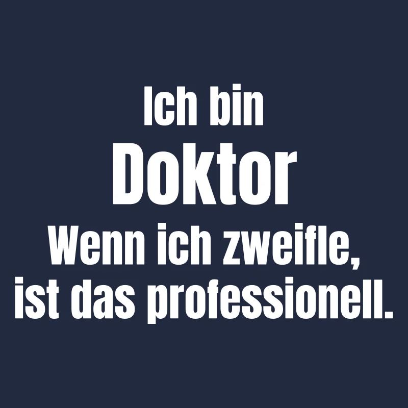 Ich bin Doktor: Zögern ist professionell