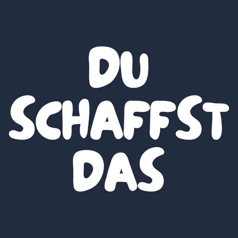 Du schaffst das