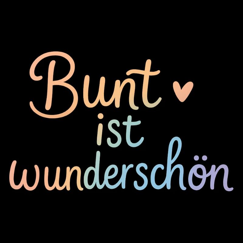 🌈 Regenbogen Shirt „Bunt ist wunderschön“ LGBTQ+
