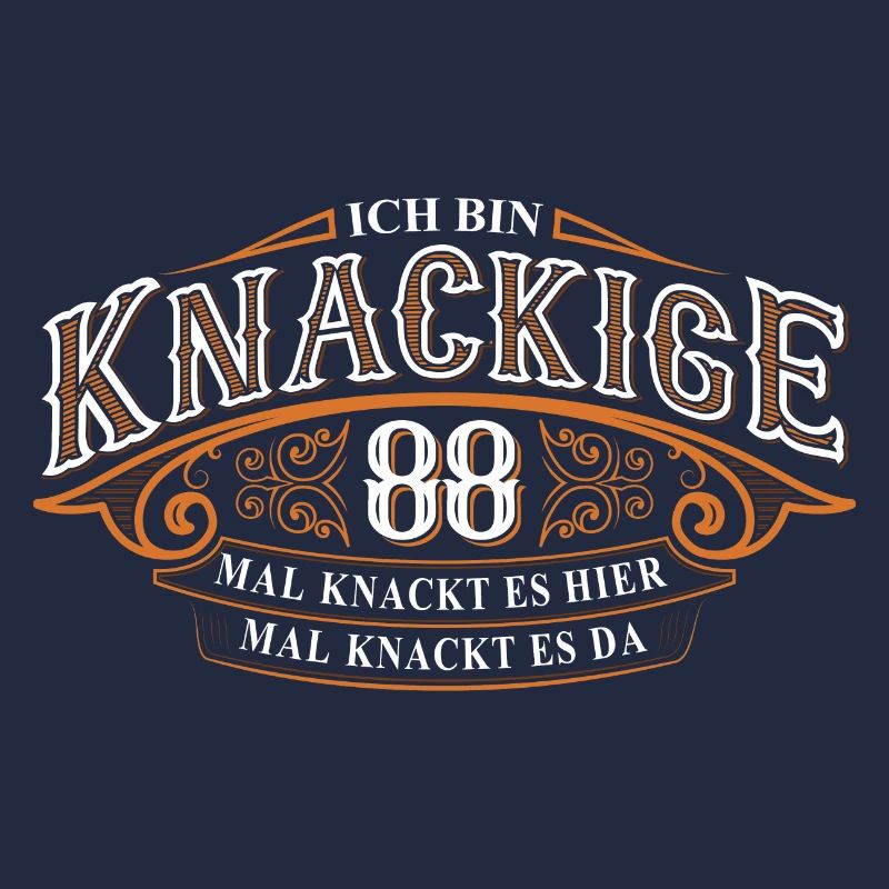 88. Geburtstag Ich Bin Knackige 88 Mal Knackt....