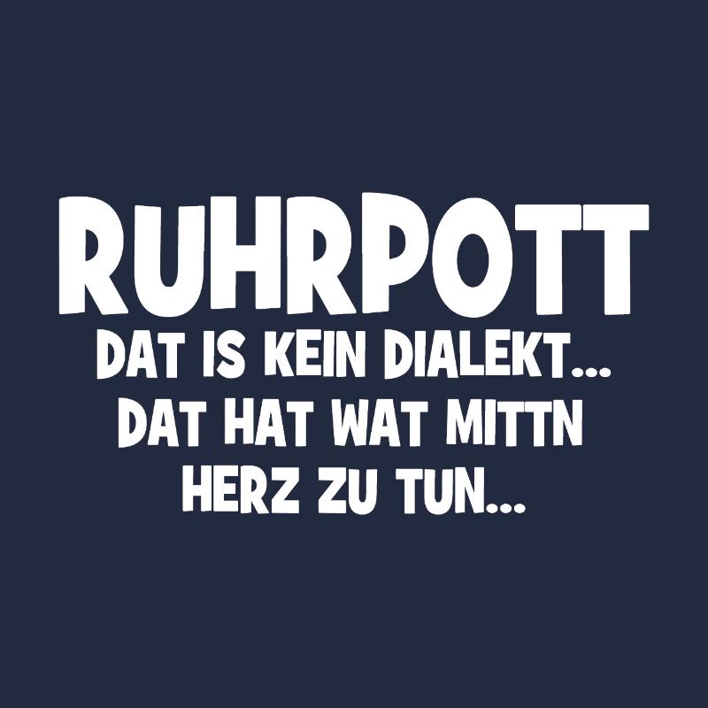 Ruhrpott - Ça hat wat mittn Herz zu tun