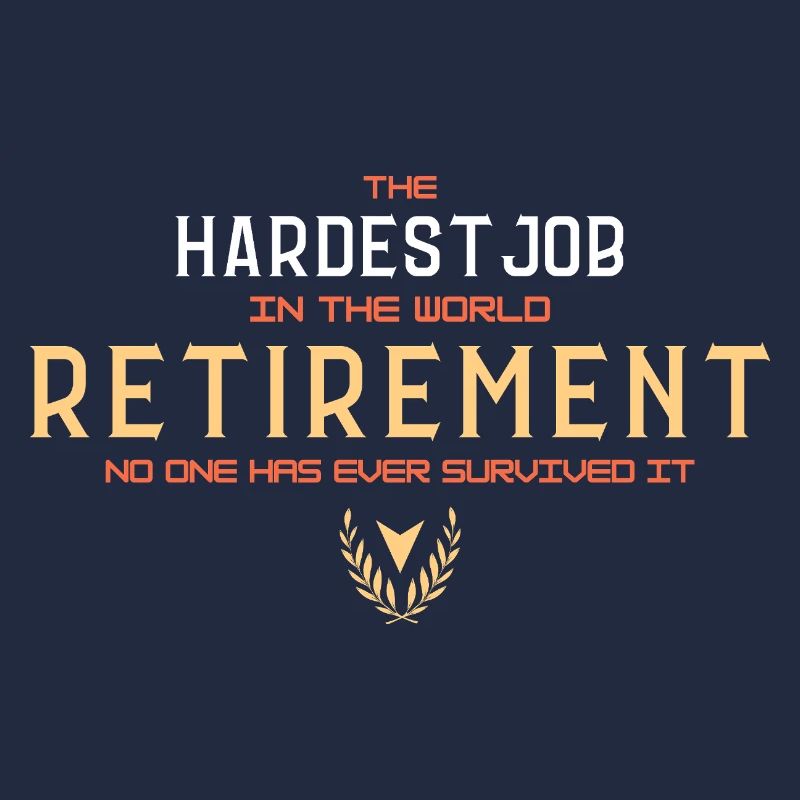 La retraite : le métier le plus difficile (typographie)