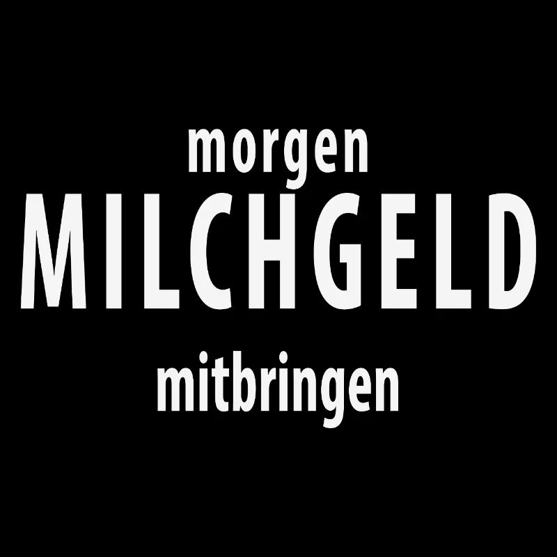 Milchgeld mitbringen Retro Spruch Schule