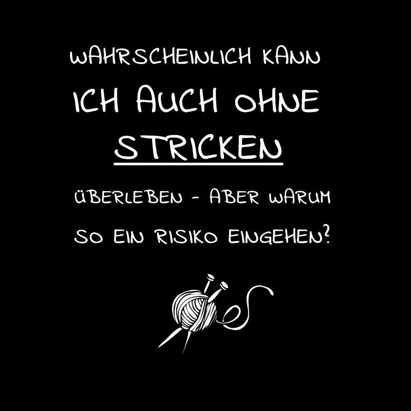 ohne STRICKEN leben