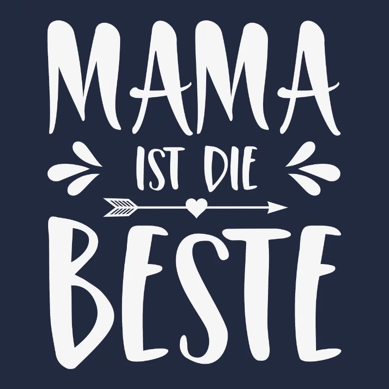 Mama ist die Beste