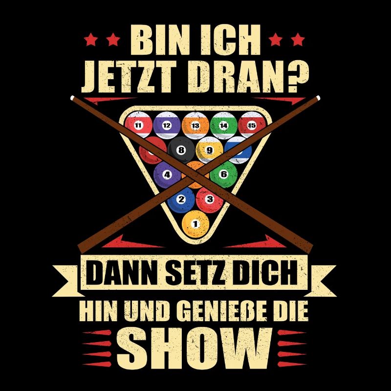 Billard - Bin ich jetzt dran? Dann setz dich hin