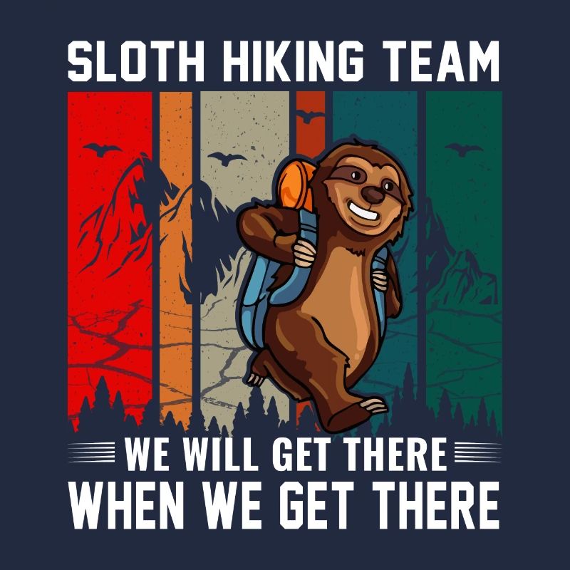 Faultier Wander Team wir werden dort ankommen wenn