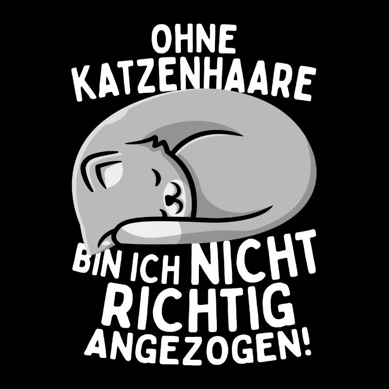 Ohne Katzenhaare Bin Ich Nicht Richtig Angezogen