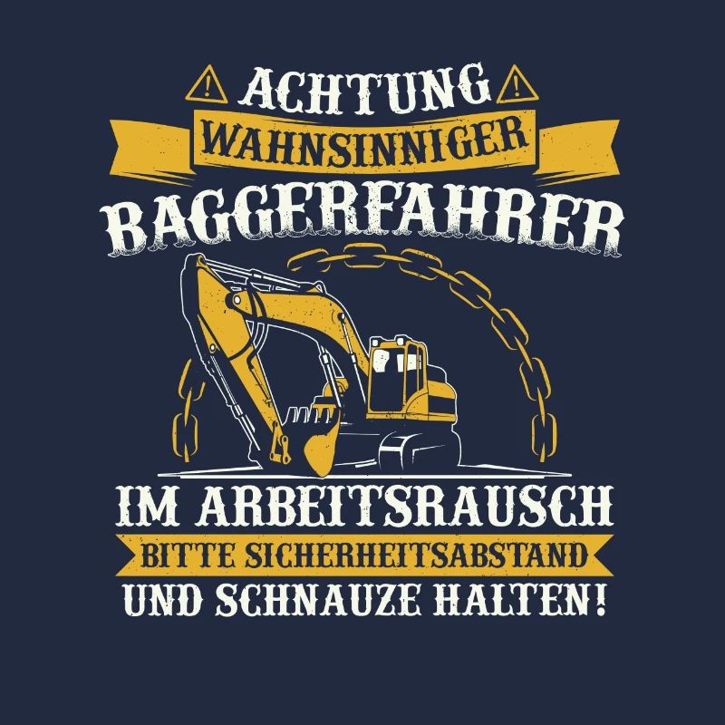 Baggerfahrer Baggerführer Baggern Bagger Geschenk