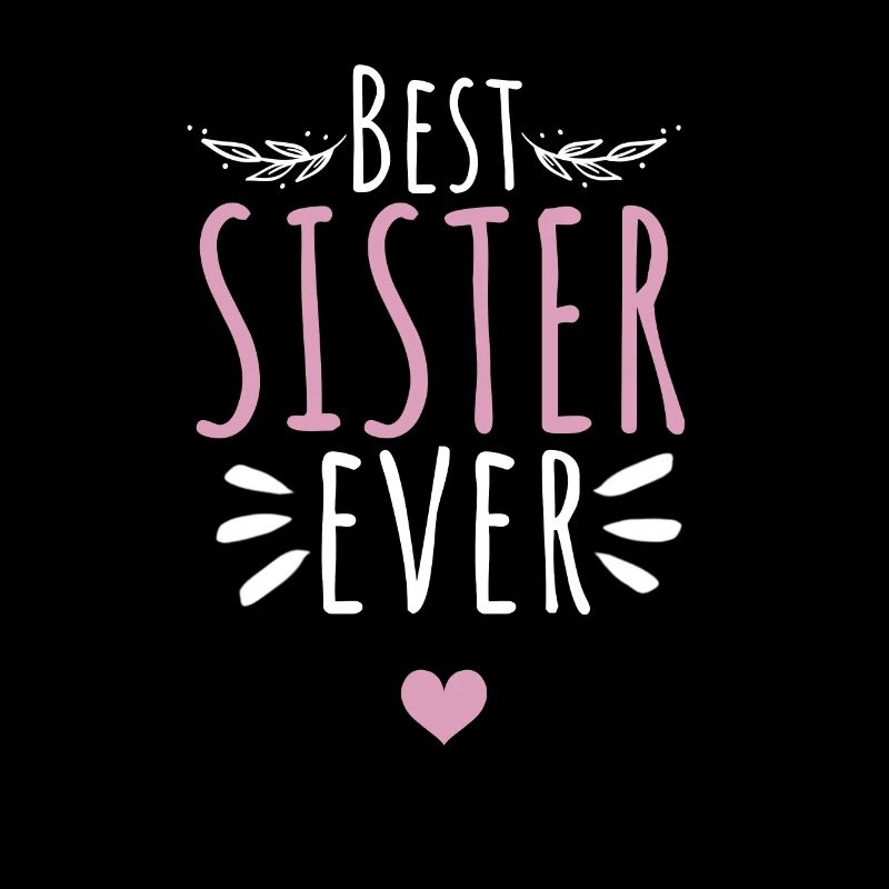 Beste Schwester