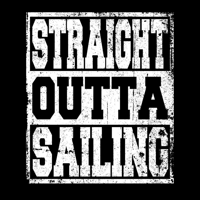 Sailing saying funny
