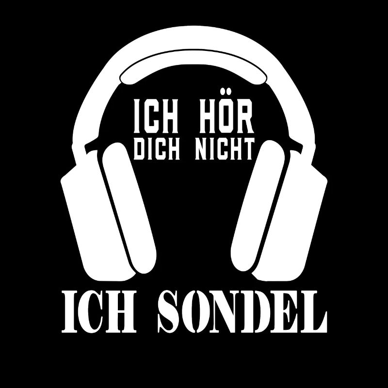 Sondeln ich hör dich nicht