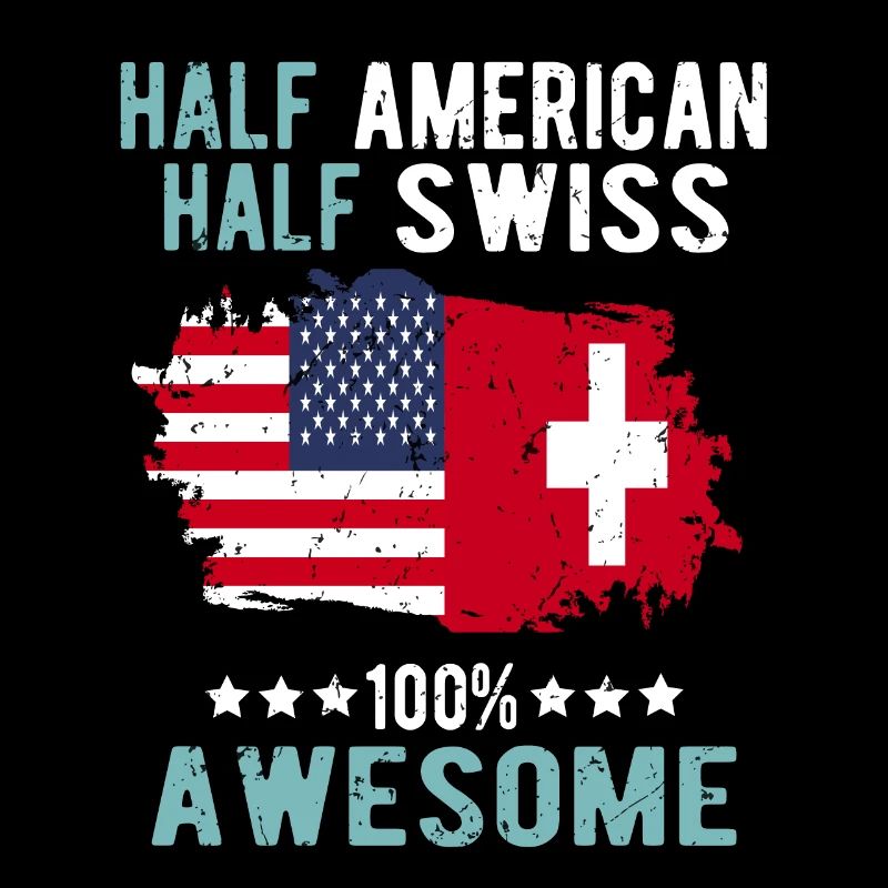 Halb Amerikaner Halb Schweizer