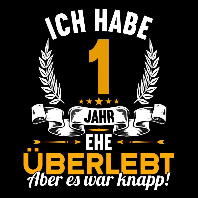 Ich habe 1 Jahre Ehe überlebt 1.Hochzeitstag