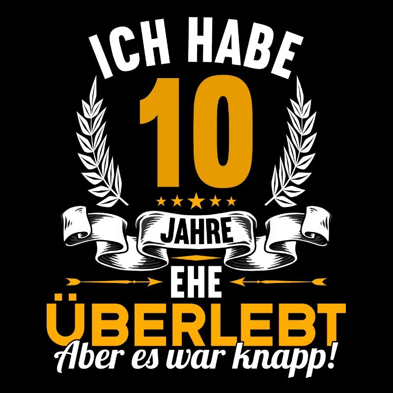 Ich habe 10 Jahre Ehe überlebt 10.Hochzeitstag