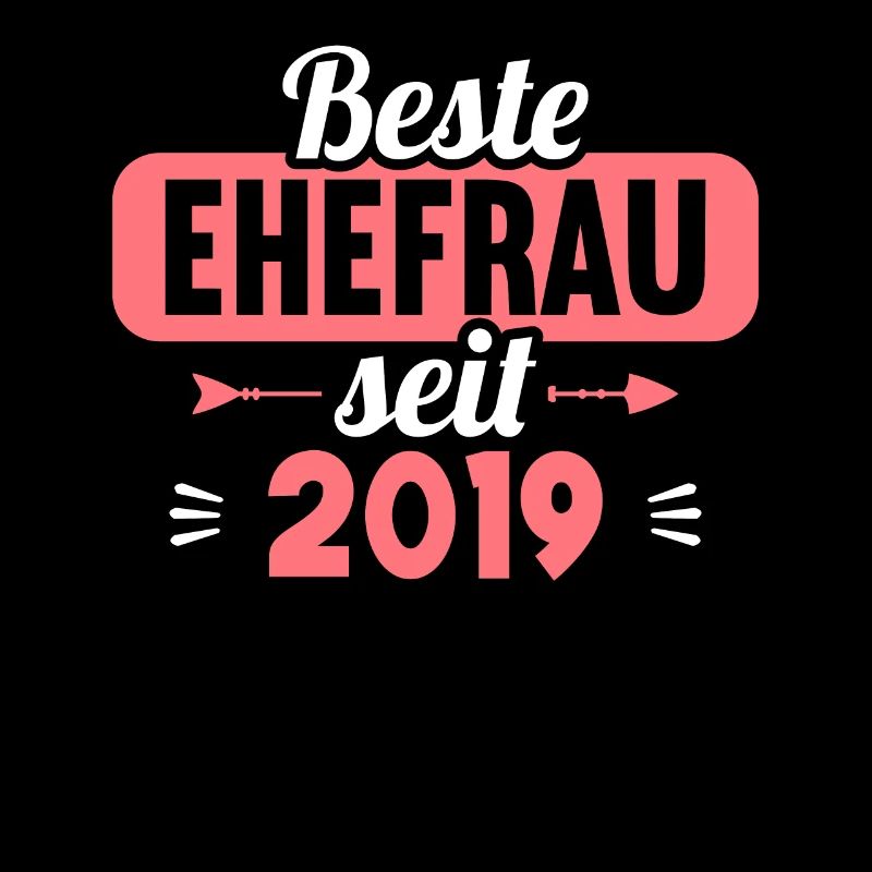 Beste Ehefrau Bester Ehemann seit 2019