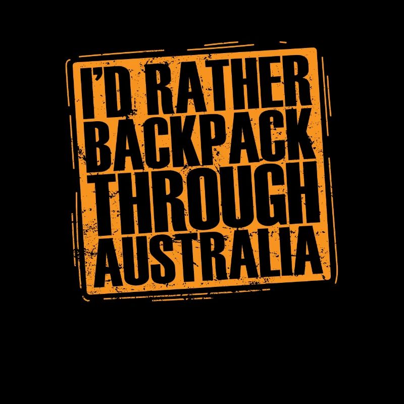 I'd rather Backpack through Outback Australia