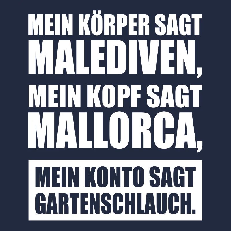 Körper Sagt Malediven Kopf Mallorca Gartenschlauch