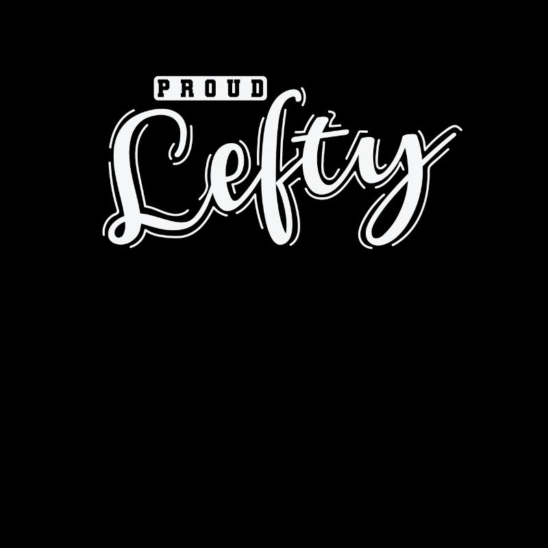 Proud Lefty Linkshänder schreiben