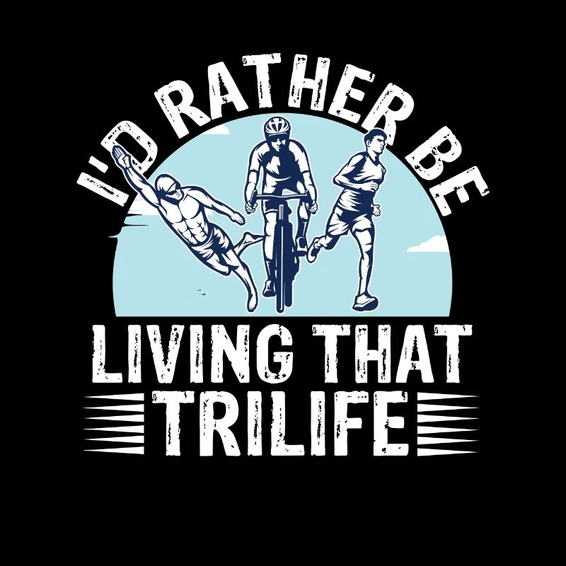 I'd Rather Be Living That Trilife