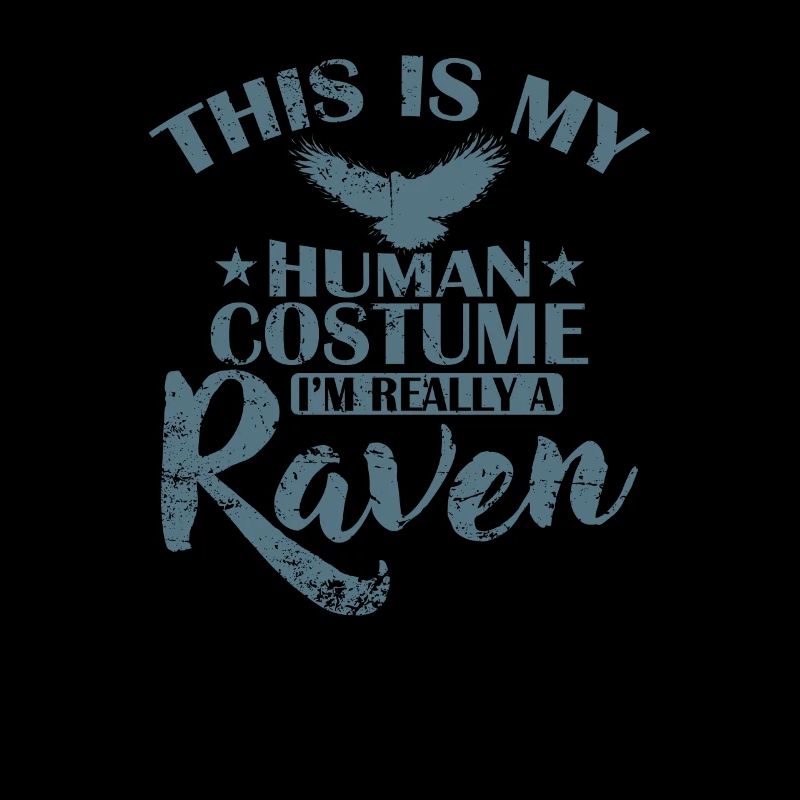 This is my Human Costume I'm Really a Raven