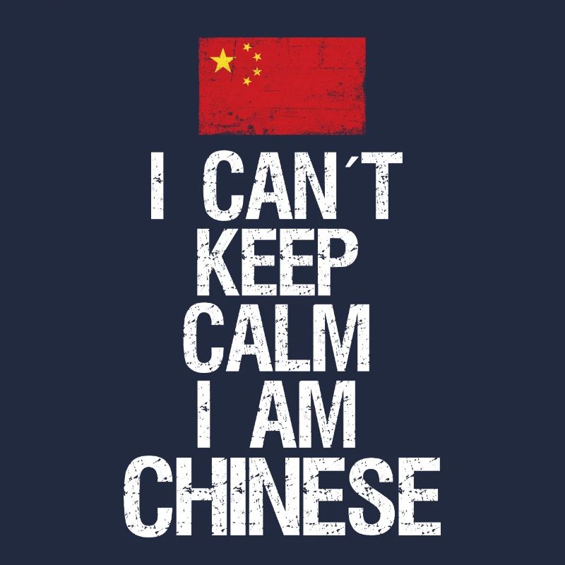 I can not Keep Calm I am Chinese
