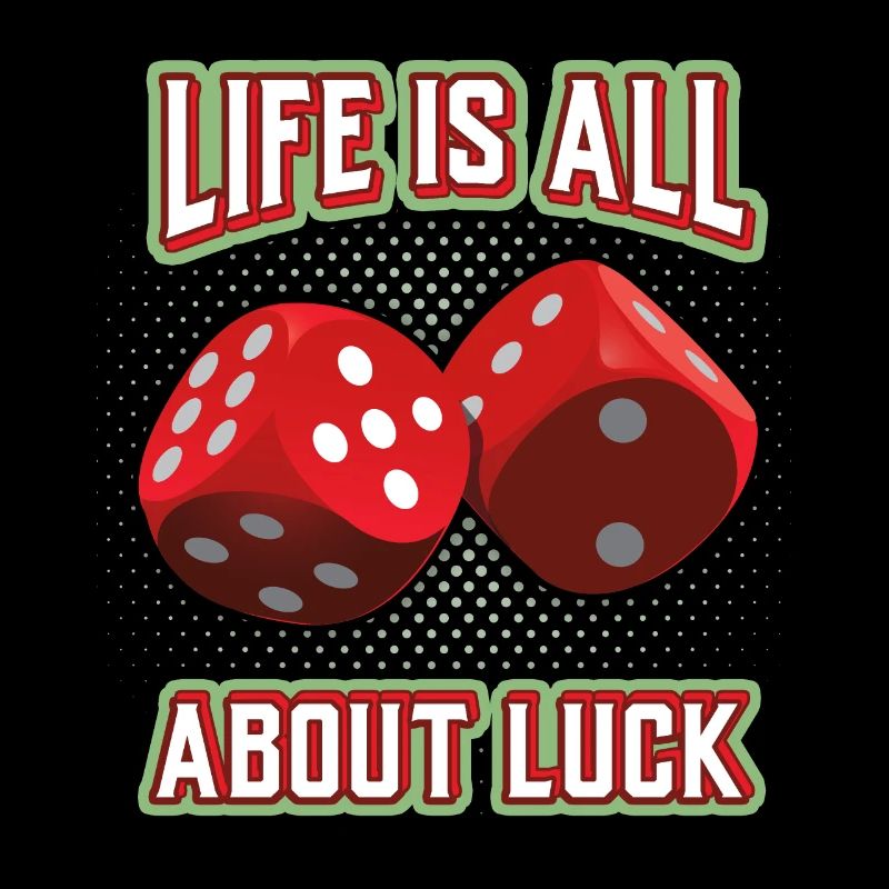 Luck-in-Game, Luck-in-Love, Dice