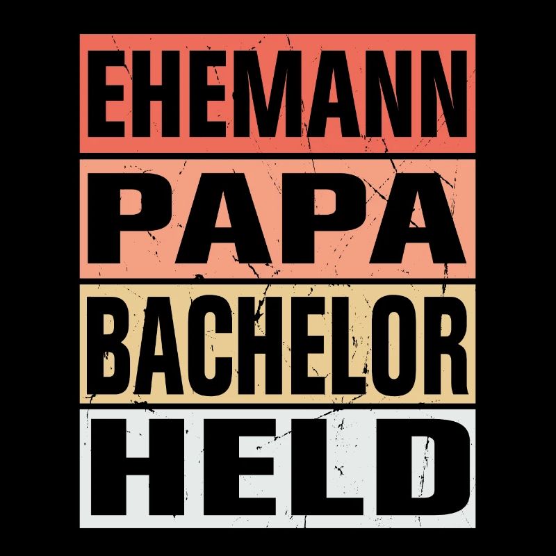 Bachelor Vater Ehemann Held