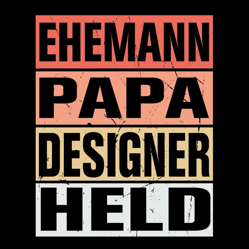 Designer Vater Ehemann Held