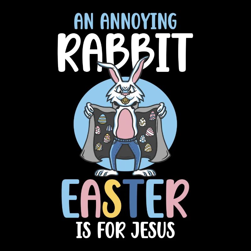 An annoying rabbit Easter is for Jesus
