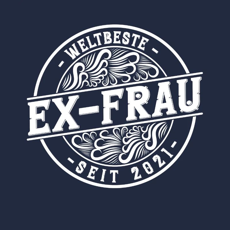 Weltbeste Ex-Frau seit 2021 Scheidungs