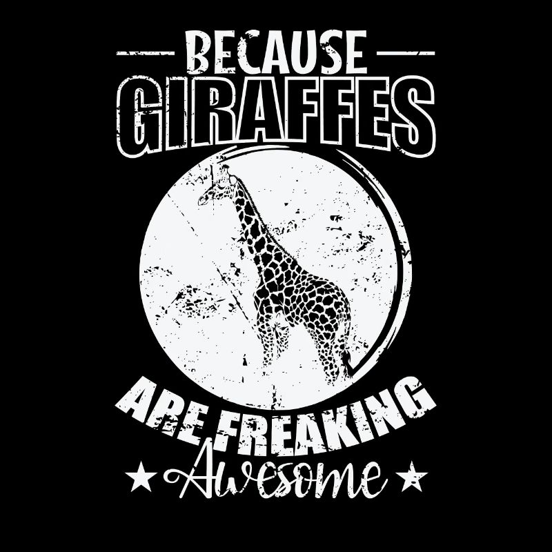Because Giraffes are freaking awesome