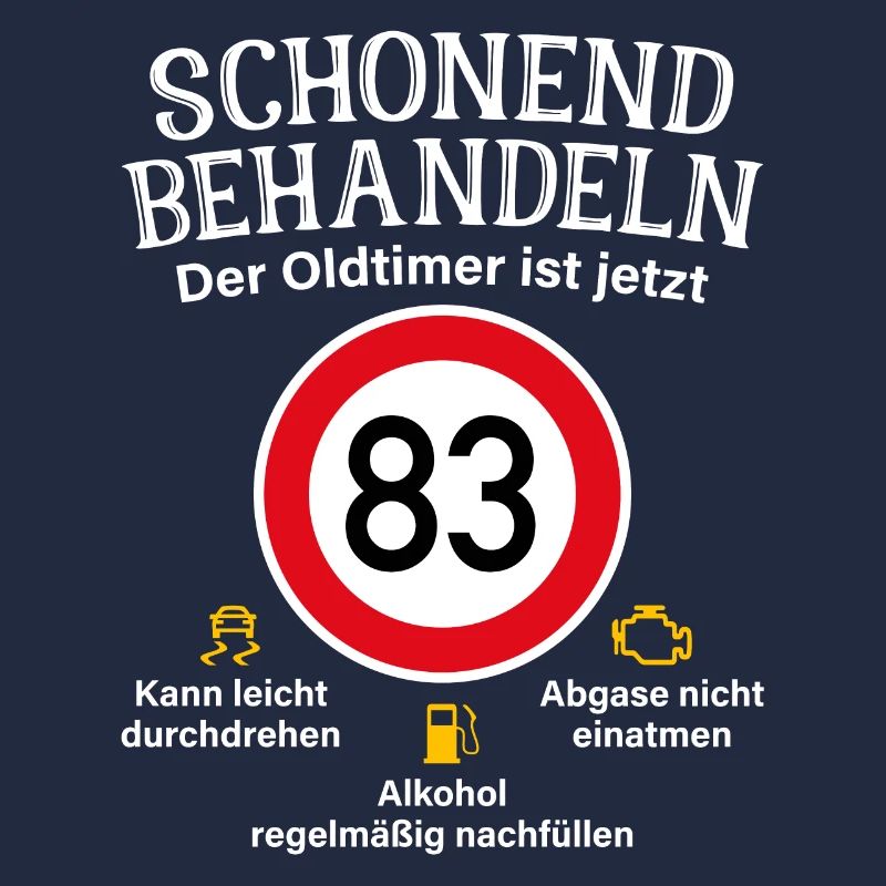83. Geburtstag Schonend Behandeln Oldtimer Ist 83