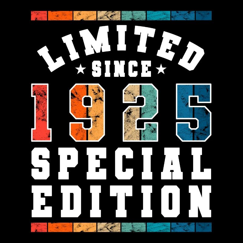 Édition limitée depuis 1925 Cadeau d’anniversaire