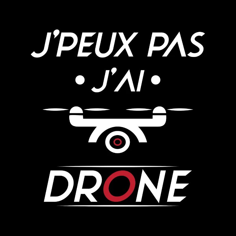J'peux pas j'ai Drone
