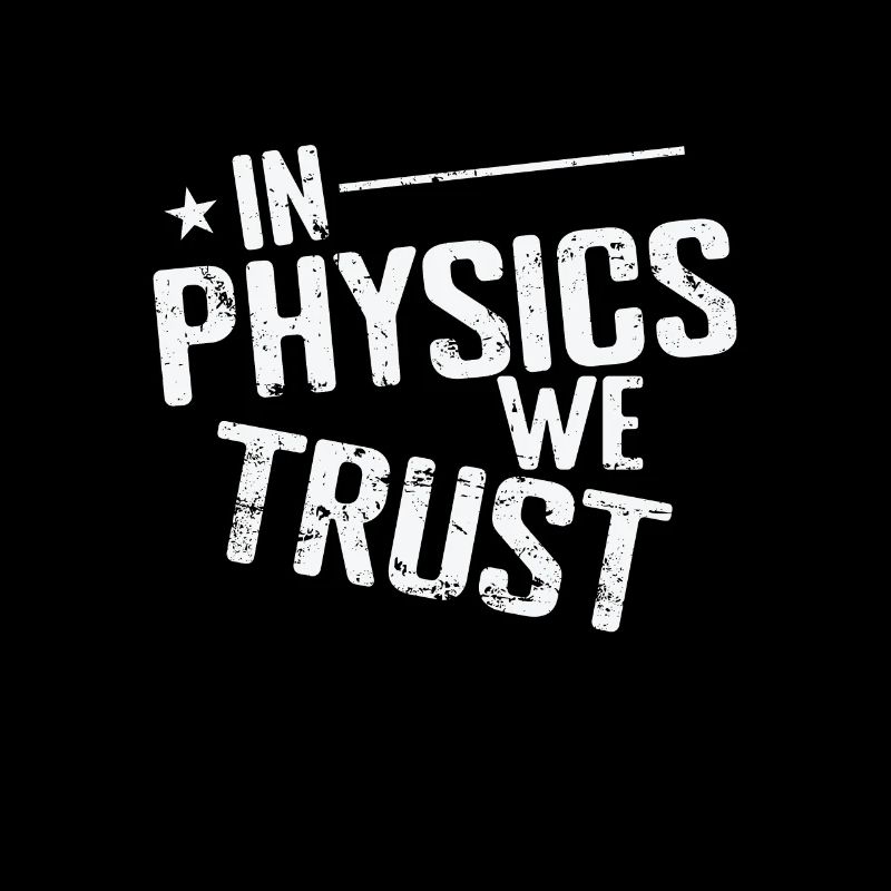 En physique, nous faisons confiance aux sciences naturelles
