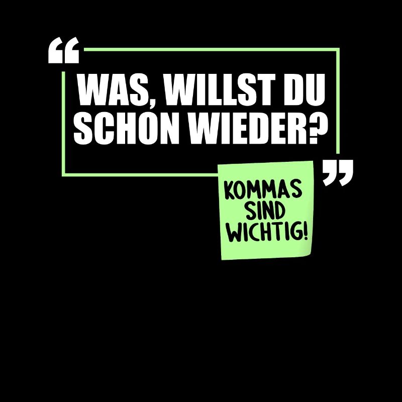 Was willst du schon wieder? Grammatik Witz