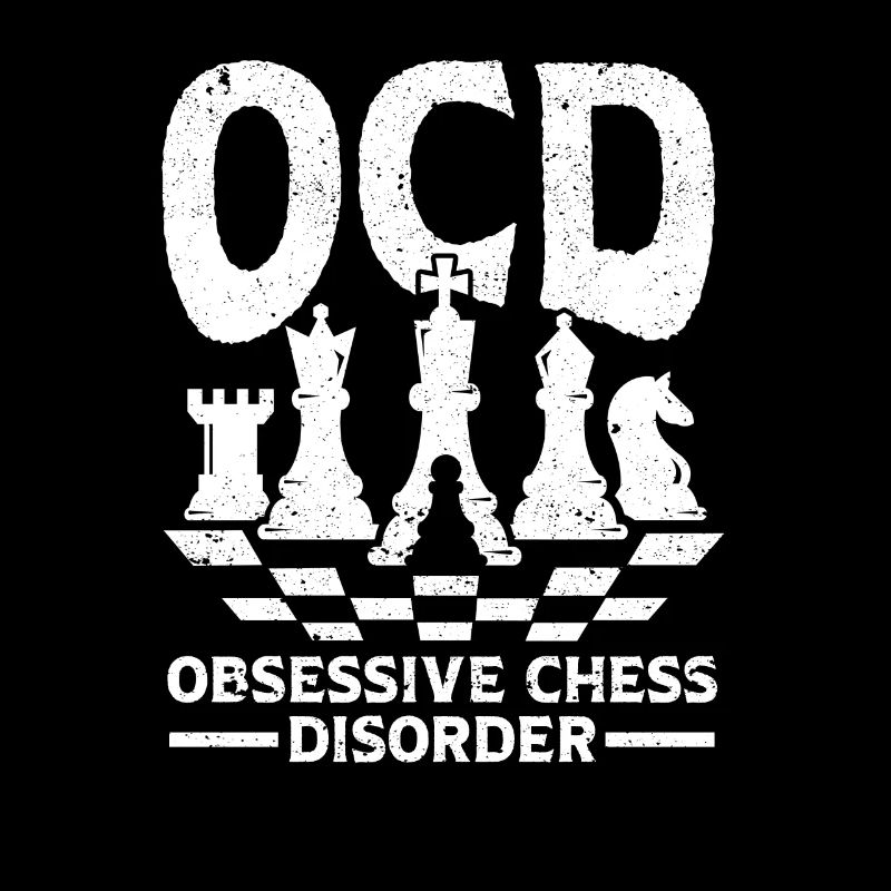 OCD Obsessive Chess Disorder Lustige Strategie