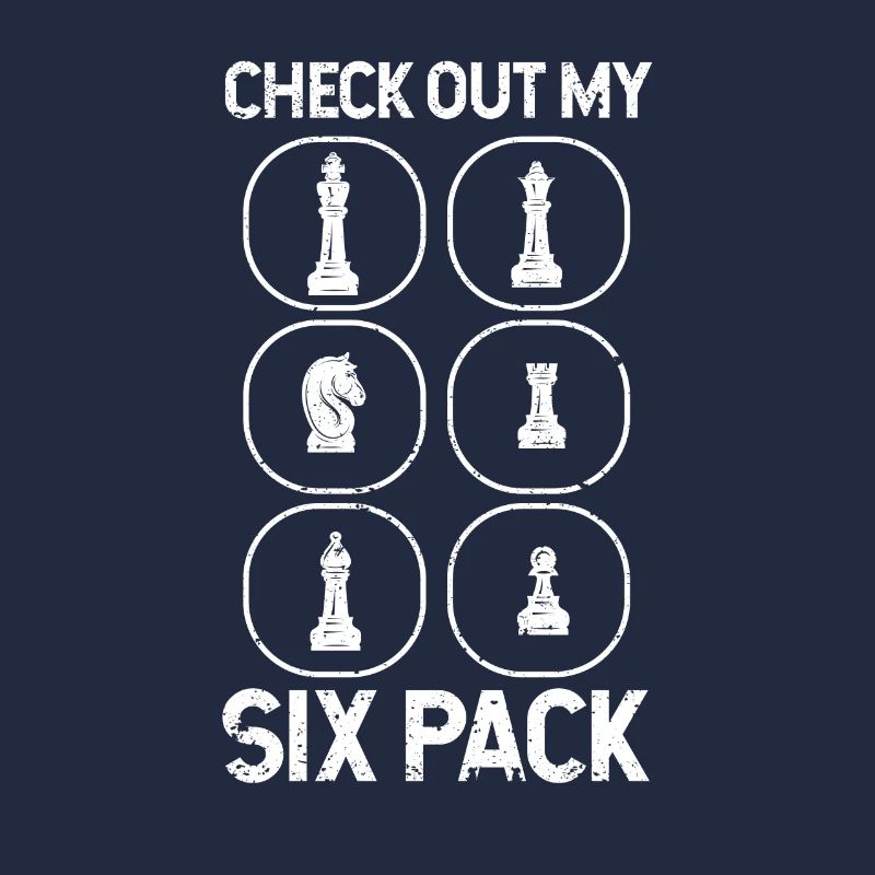 Check Out My Six Pack Funny Chess Player
