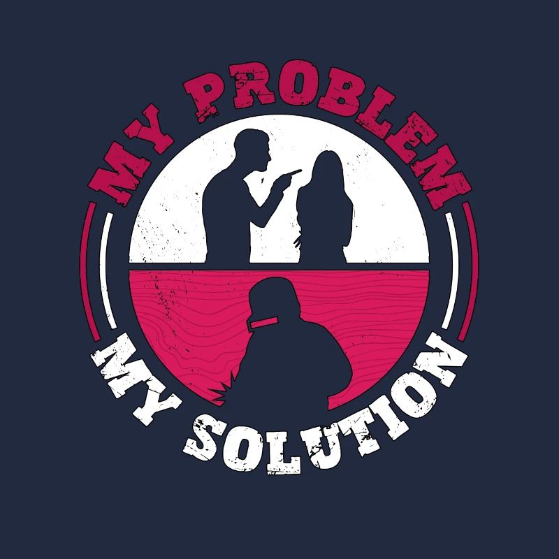Welder My Problem My Solution Pictogram Mom Dad