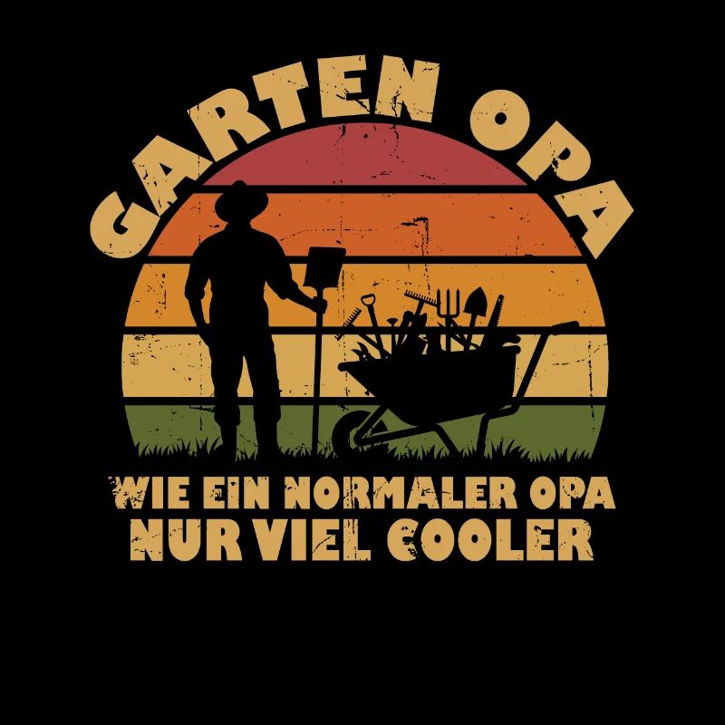 Garten opa wie ein normaler opa nur viel cooler