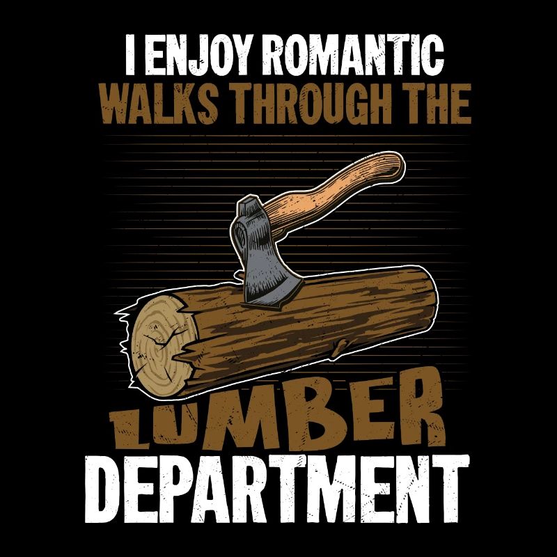 Romantic Lumber Walks - A Craftsman's Delight