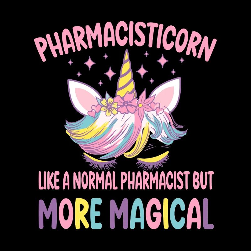 Pharmacisticorn like a normal Pharmacist gifts