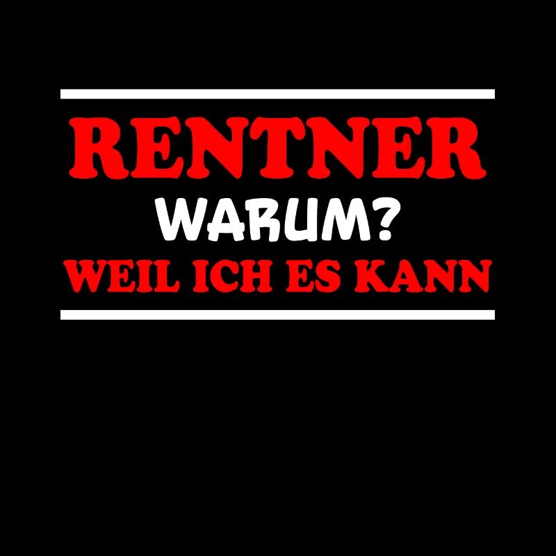 Rentner Spruch Rente Ruhestand Rentner Geschenk