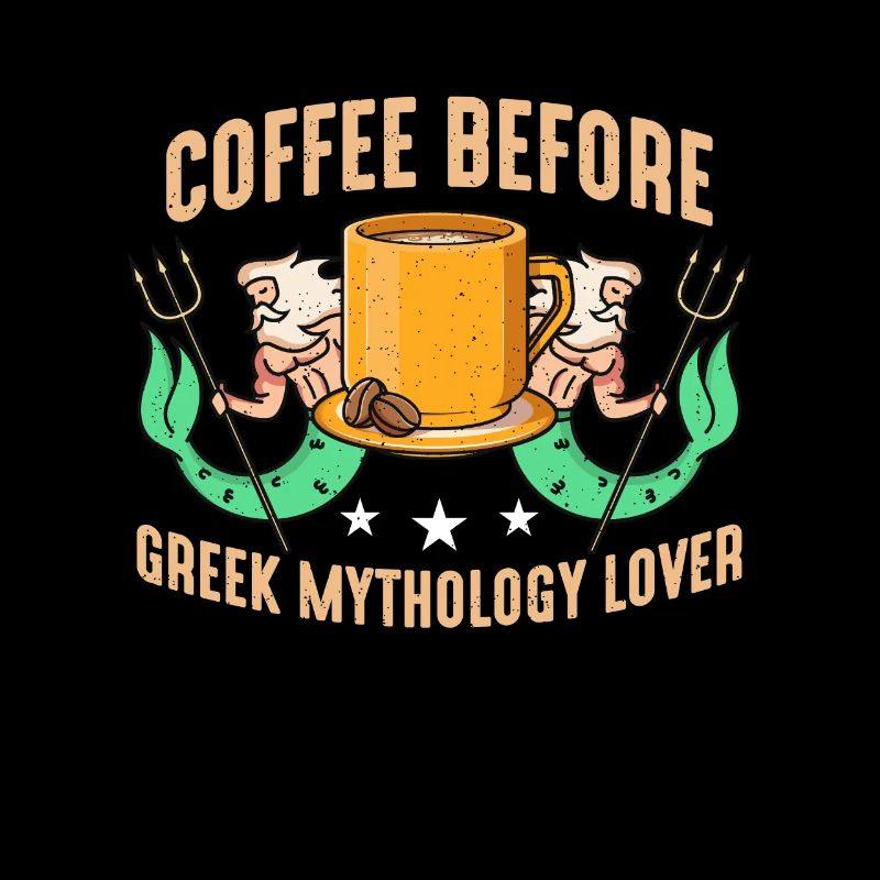 Greek Mythology Lover Coffee Myth Coffee Lover