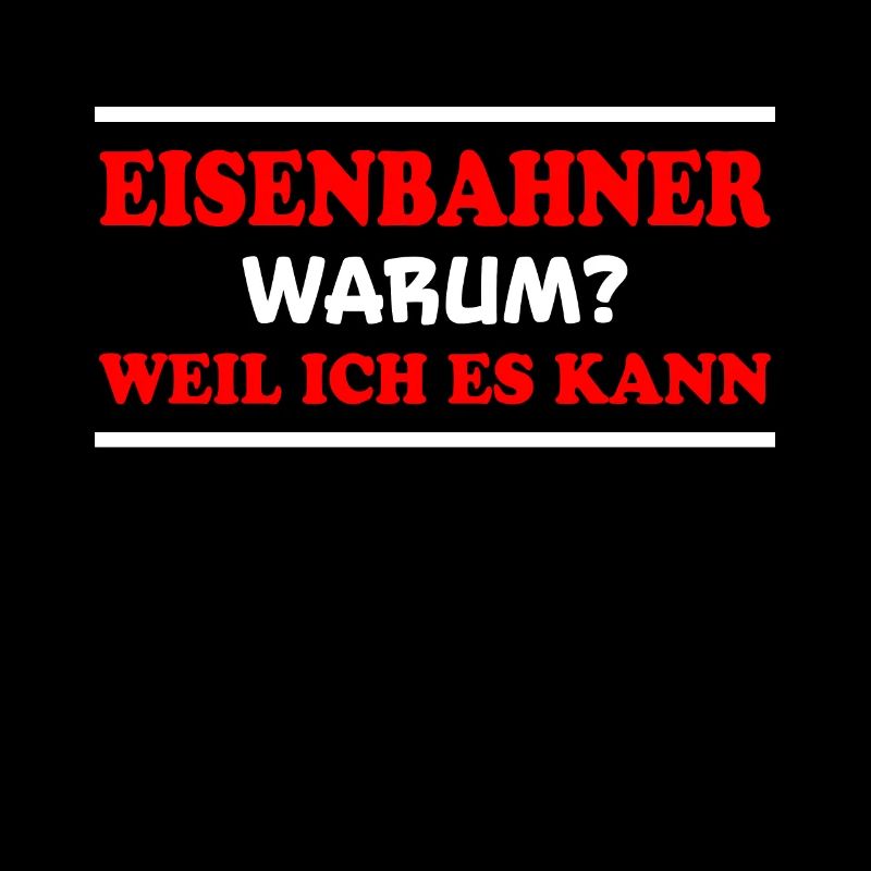 Eisenbahner Spruch Lokführer Eisenbahner Geschenk