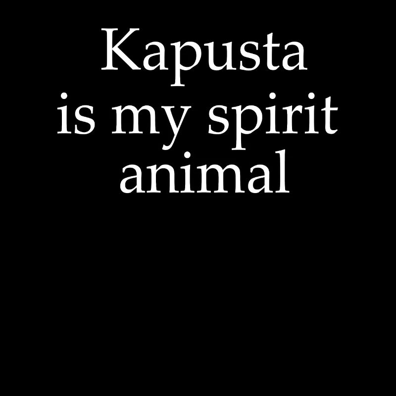 Kapusta Ist Mein Geistestier